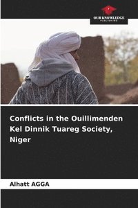 bokomslag Conflicts in the Ouillimenden Kel Dinnik Tuareg Society, Niger