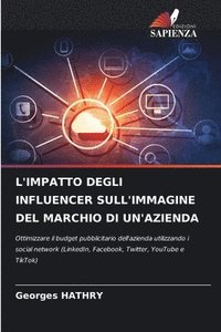 bokomslag L'Impatto Degli Influencer Sull'immagine del Marchio Di Un'azienda