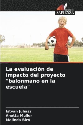 La evaluacin de impacto del proyecto &quot;balonmano en la escuela&quot; 1