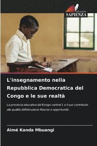 bokomslag L'insegnamento nella Repubblica Democratica del Congo e le sue realt