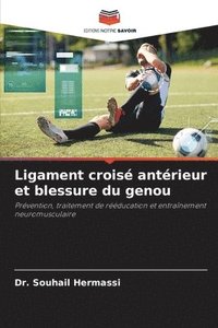 bokomslag Ligament crois antrieur et blessure du genou