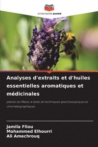 bokomslag Analyses d'extraits et d'huiles essentielles aromatiques et mdicinales
