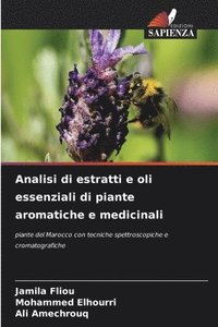 bokomslag Analisi di estratti e oli essenziali di piante aromatiche e medicinali