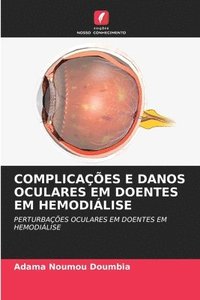 bokomslag Complicaes E Danos Oculares Em Doentes Em Hemodilise