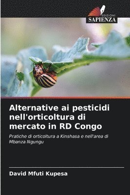 bokomslag Alternative ai pesticidi nell'orticoltura di mercato in RD Congo