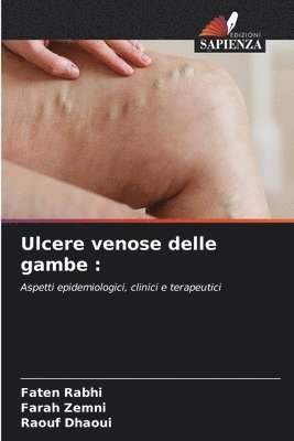 Ulcere venose delle gambe 1