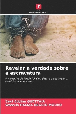 bokomslag Revelar a verdade sobre a escravatura