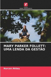 bokomslag Mary Parker Follett