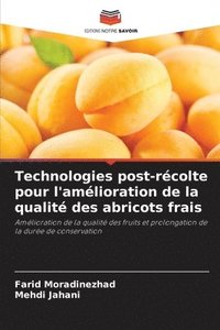 bokomslag Technologies post-rcolte pour l'amlioration de la qualit des abricots frais