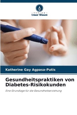 bokomslag Gesundheitspraktiken von Diabetes-Risikokunden