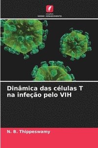 bokomslag Dinmica das clulas T na infeo pelo VIH