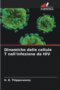 bokomslag Dinamiche delle cellule T nell'infezione da HIV
