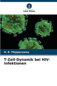 bokomslag T-Zell-Dynamik bei HIV-Infektionen