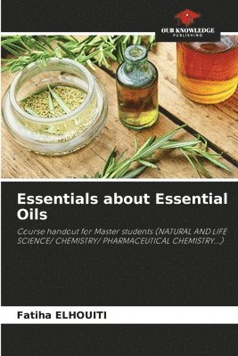 bokomslag Essentials about Essential Oils