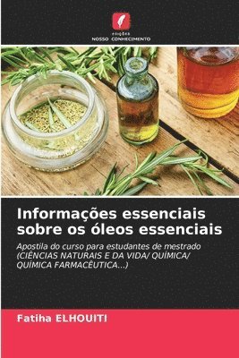 bokomslag Informaes essenciais sobre os leos essenciais