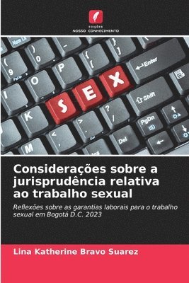 Consideraes sobre a jurisprudncia relativa ao trabalho sexual 1