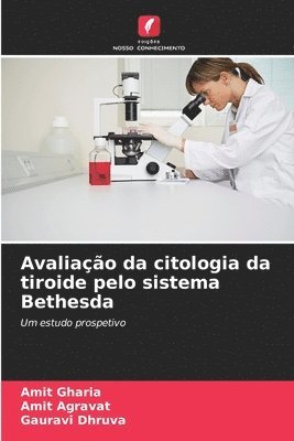 Avaliao da citologia da tiroide pelo sistema Bethesda 1