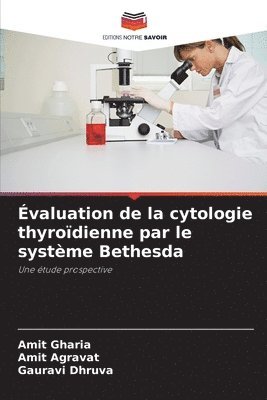 valuation de la cytologie thyrodienne par le systme Bethesda 1