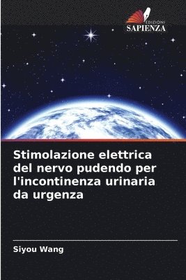 Stimolazione elettrica del nervo pudendo per l'incontinenza urinaria da urgenza 1