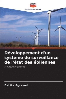 Dveloppement d'un systme de surveillance de l'tat des oliennes 1