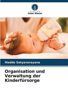 bokomslag Organisation und Verwaltung der Kinderfrsorge
