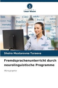 bokomslag Fremdsprachenunterricht durch neurolinguistische Programme