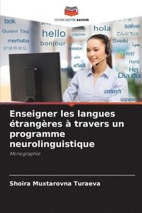 bokomslag Enseigner les langues étrangères à travers un programme neurolinguistique