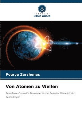 bokomslag Von Atomen zu Wellen