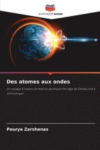 bokomslag Des atomes aux ondes