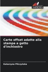 bokomslag Carte offset adatte alla stampa a getto d'inchiostro