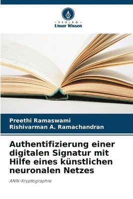 bokomslag Authentifizierung einer digitalen Signatur mit Hilfe eines knstlichen neuronalen Netzes