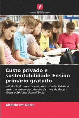 Custo privado e sustentabilidade Ensino primrio gratuito 1