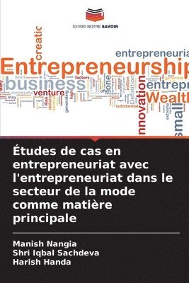 bokomslag tudes de cas en entrepreneuriat avec l'entrepreneuriat dans le secteur de la mode comme matire principale