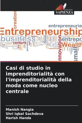 Casi di studio in imprenditorialit con l'imprenditorialit della moda come nucleo centrale 1