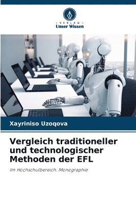 Vergleich traditioneller und technologischer Methoden der EFL 1