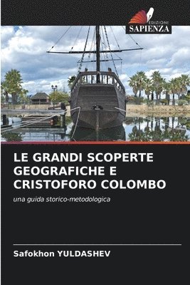 Le Grandi Scoperte Geografiche E Cristoforo Colombo 1
