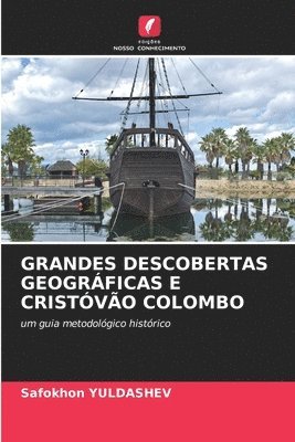 Grandes Descobertas Geogrficas E Cristvo Colombo 1