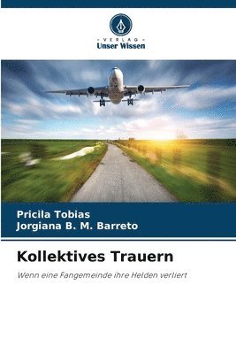 Kollektives Trauern 1