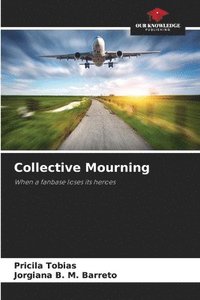 bokomslag Collective Mourning