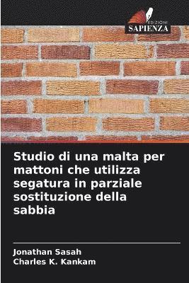 Studio di una malta per mattoni che utilizza segatura in parziale sostituzione della sabbia 1