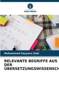 bokomslag Relevante Begriffe Aus Der bersetzungswissenschaft