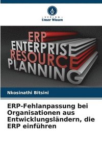bokomslag ERP-Fehlanpassung bei Organisationen aus Entwicklungslndern, die ERP einfhren