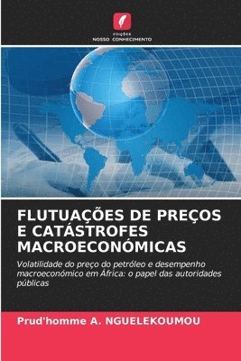 bokomslag Flutuaes de Preos E Catstrofes Macroeconmicas