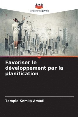 bokomslag Favoriser le dveloppement par la planification