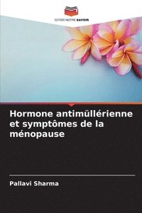 bokomslag Hormone antimllrienne et symptmes de la mnopause