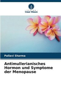 bokomslag Antimullerianisches Hormon und Symptome der Menopause