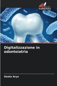 bokomslag Digitalizzazione in odontoiatria