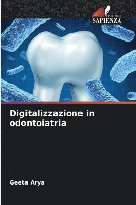 Digitalizzazione in odontoiatria 1