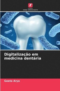 bokomslag Digitalizao em medicina dentria