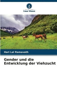 bokomslag Gender und die Entwicklung der Viehzucht